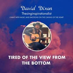 Tired of the View From the Bottom