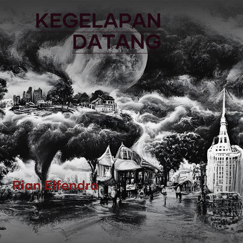 Kegelapan datang