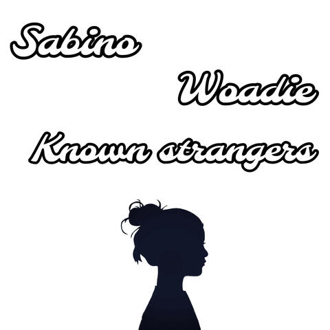 Known Strangers