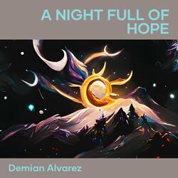 A night full of hope