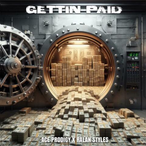 Gettin Paid