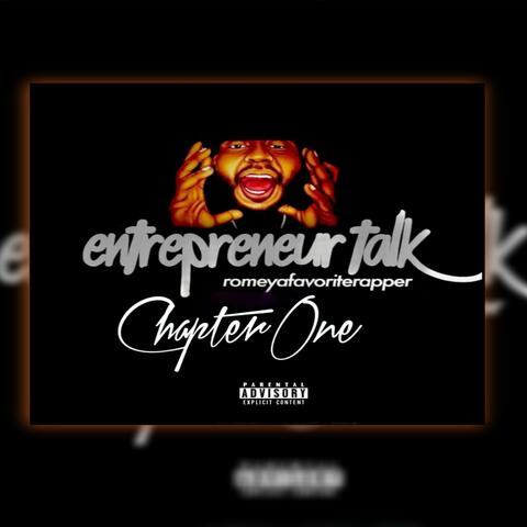 Entrepreneur Talk Chapter One
