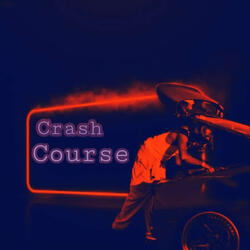 Crash Course