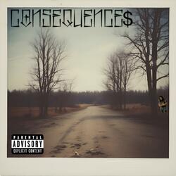 CONSEQUENCE$