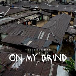 On My Grind