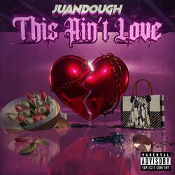 This Ain’t Love