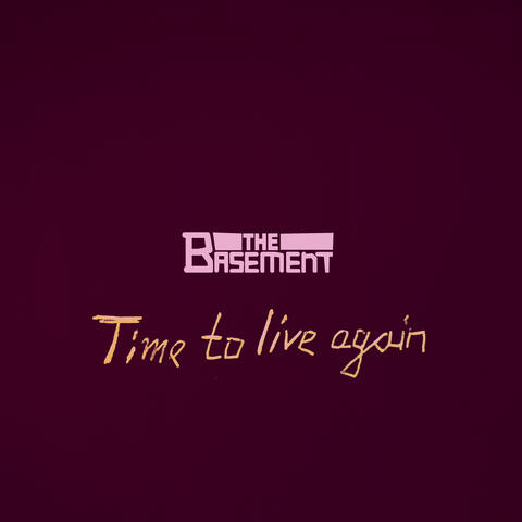 Time to live again