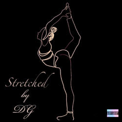 STRETCHED