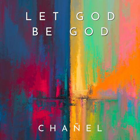 Let God Be God