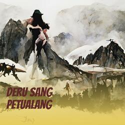 Deru sang petualang
