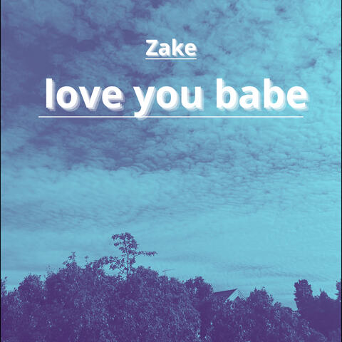 love you babe
