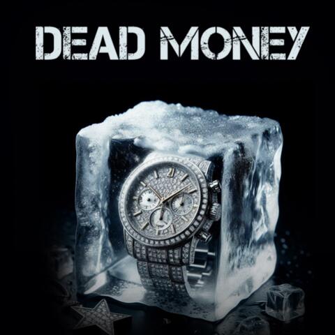 DEAD MONEY