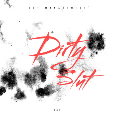 DIRTY SLUT