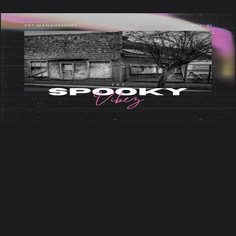 SPOOKY VIBEZ
