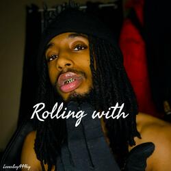 Rolling With