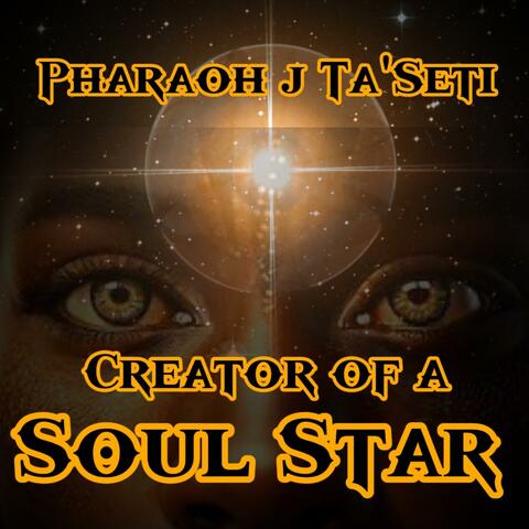 Creator of a Soul Star