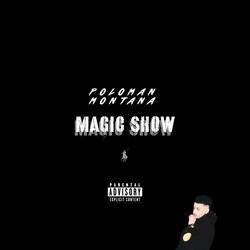 MAGIC SHOW