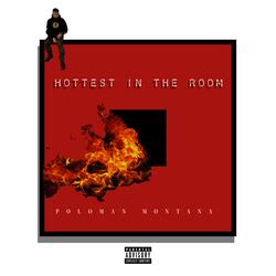HOTTEST IN THE ROOM
