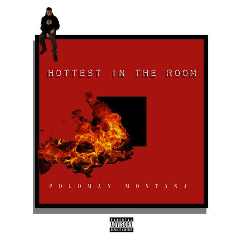 HOTTEST IN THE ROOM