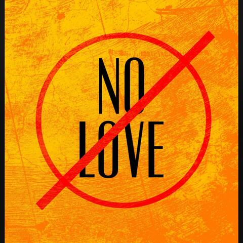 No Love