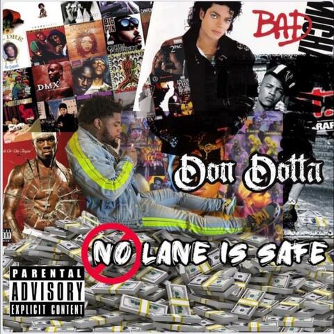 No Lane Is Safe