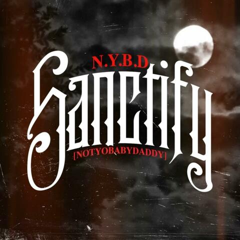 Sanctify
