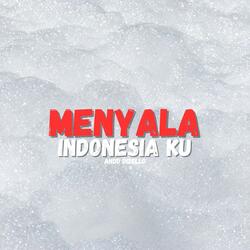 Menyala Indonesia Ku