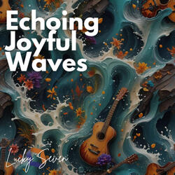 Echoing Joyful Waves