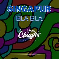 Singapur & Bla Bla