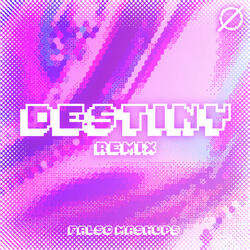Destiny