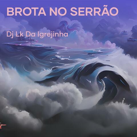 BROTA NO SERRÃO