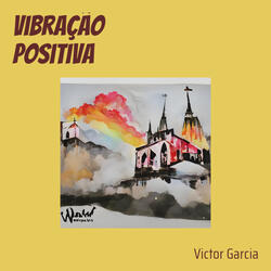 Vibração Positiva