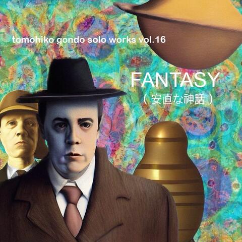 Tomohiko Gondo Solo Works vol.16 FANTASY