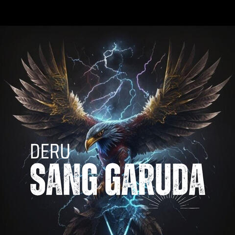 DERU SANG GARUDA