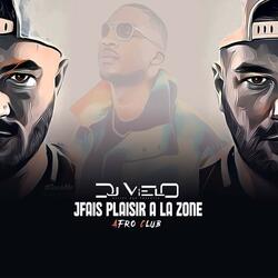Jfais Plaisir a la Zone Afro Club