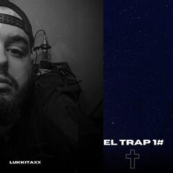 El Trap 1#