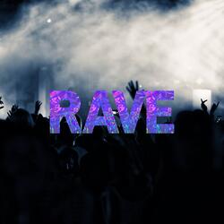Rave