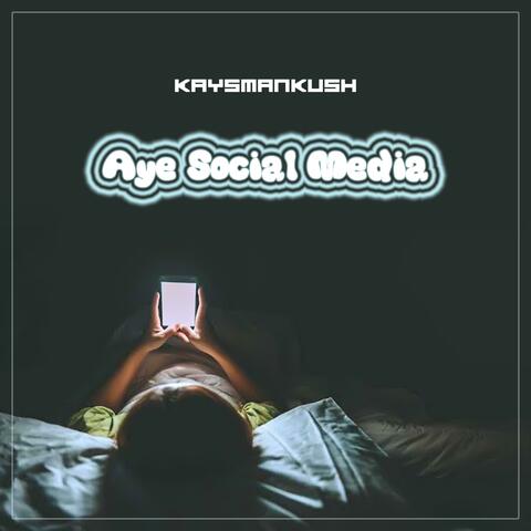 AYE SOCIAL MEDIA