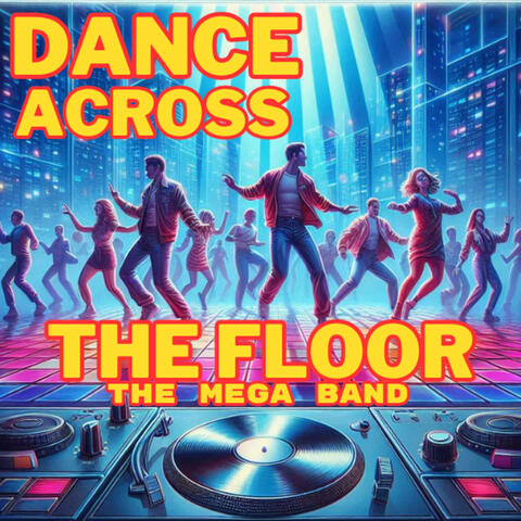 Dance Across The Floor