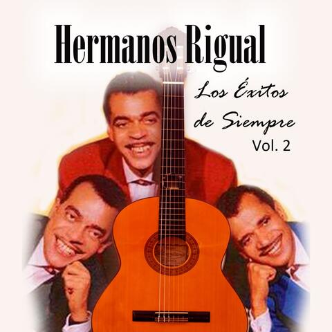 Hermanos Rigual - Los Éxitos de Siempre, Vol. 2