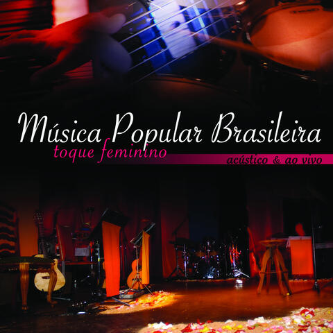 Música Popular Brasileira – Toque Feminino