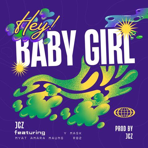 Hey! Baby Girl