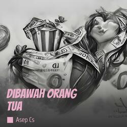 Dibawah Orang Tua