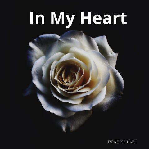 In my heart