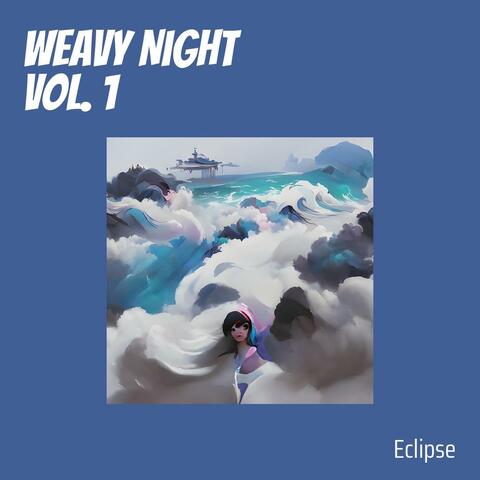 Weavy Night, Vol. 1