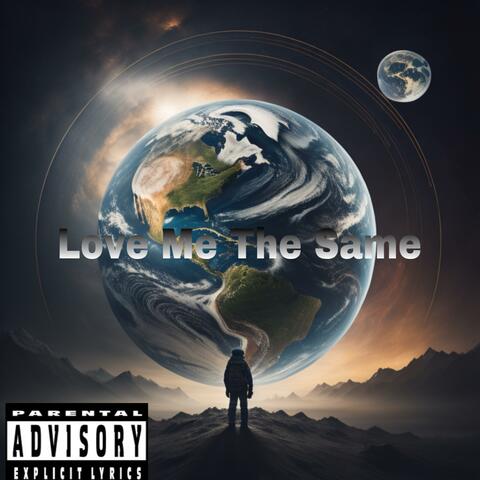 Love Me The Same