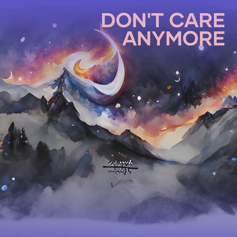 Don't care anymore