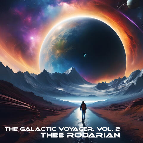 The Galactic Voyager, vol 2