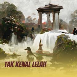 Tak Kenal Lelah