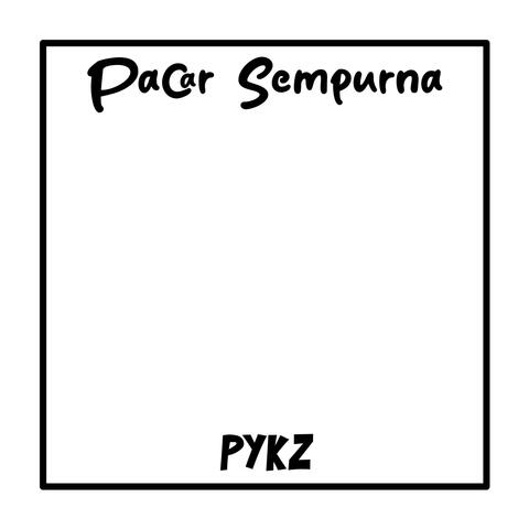 Pacar Sempurna